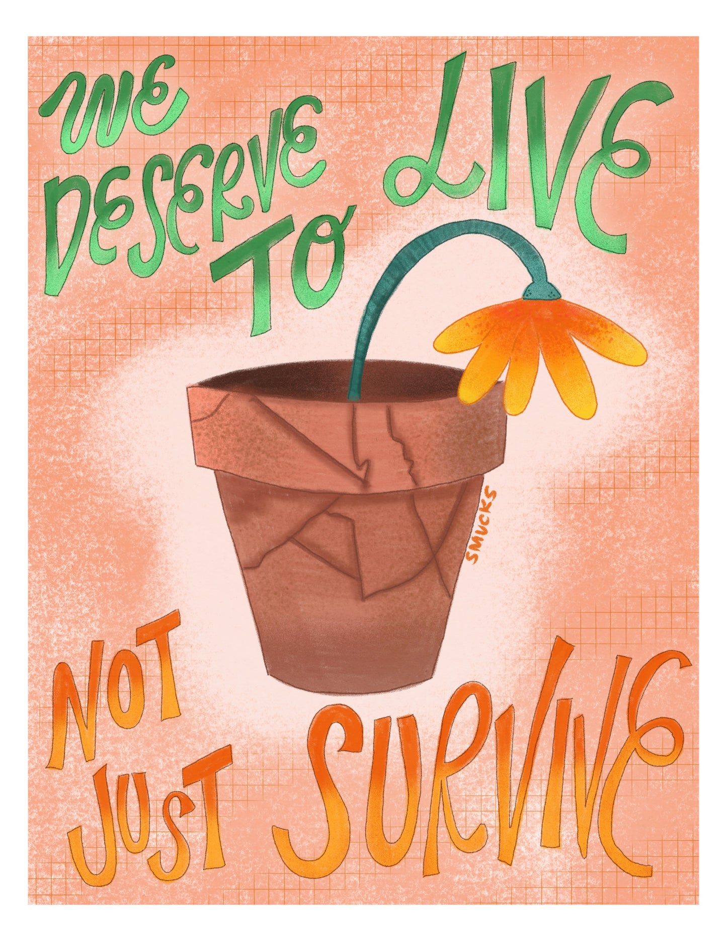 We Deserve To Live Not Just Survive Art Print