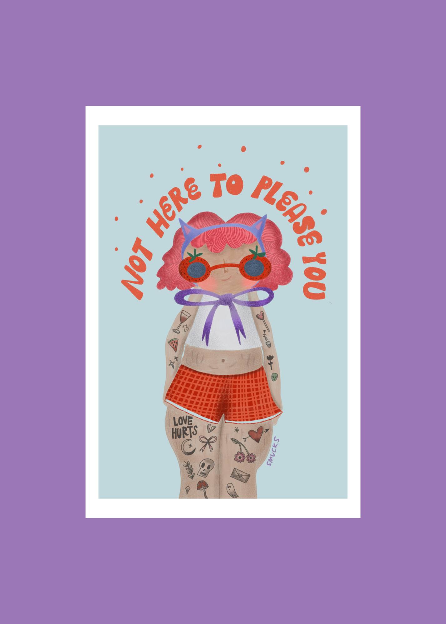 Not Here To Please You Mini Print