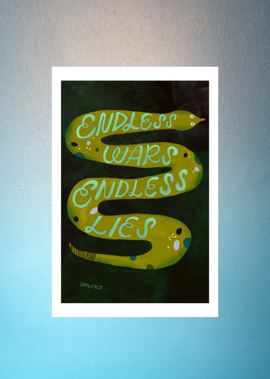 Endless Wars Endless Lies Mini Print